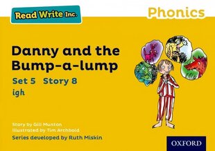 Read Write Inc. Phonics: Yellow Set 5 Storybook 8 Danny and the Bump-a-lump цена и информация | Книги для подростков и молодежи | kaup24.ee
