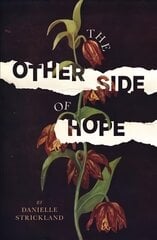 Other Side of Hope: Flipping the Script on Cynicism and Despair and Rediscovering our Humanity hind ja info | Usukirjandus, religioossed raamatud | kaup24.ee