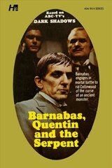 Dark Shadows the Complete Paperback Library Reprint Book 24: Barnabas, Quentin and the Serpent цена и информация | Фантастика, фэнтези | kaup24.ee