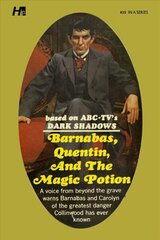 Dark Shadows the Complete Paperback Library Reprint Book 25: Barnabas, Quentin and the Magic Potion цена и информация | Фантастика, фэнтези | kaup24.ee