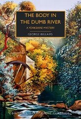 Body in the Dumb River: A Yorkshire Mystery hind ja info | Fantaasia, müstika | kaup24.ee