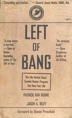 Left of Bang: How the Marine Corps' Combat Hunter Program Can Save Your Life hind ja info | Eneseabiraamatud | kaup24.ee