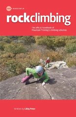 Rock Climbing: Essential Skills and Techniques 3rd edition hind ja info | Tervislik eluviis ja toitumine | kaup24.ee