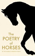 Poetry of Horses Main цена и информация | Поэзия | kaup24.ee