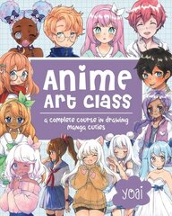 Anime Art Class: A Complete Course in Drawing Manga Cuties hind ja info | Kunstiraamatud | kaup24.ee