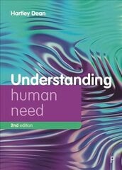 Understanding Human Need 2nd New edition hind ja info | Ühiskonnateemalised raamatud | kaup24.ee