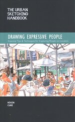 Urban Sketching Handbook Drawing Expressive People: Essential Tips & Techniques for Capturing People on Location, Volume 12 hind ja info | Kunstiraamatud | kaup24.ee