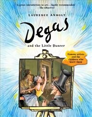 Degas and the Little Dancer цена и информация | Книги для малышей | kaup24.ee