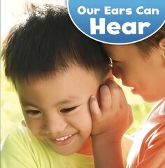 Our Ears Can Hear цена и информация | Книги для подростков и молодежи | kaup24.ee