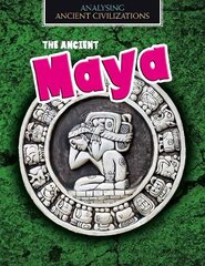 Ancient Maya hind ja info | Noortekirjandus | kaup24.ee