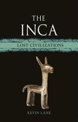 Inca: Lost Civilizations цена и информация | Исторические книги | kaup24.ee