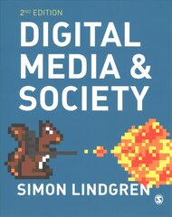 Digital Media and Society 2nd Revised edition цена и информация | Энциклопедии, справочники | kaup24.ee