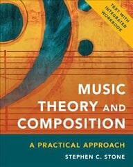Music Theory and Composition: A Practical Approach цена и информация | Книги об искусстве | kaup24.ee
