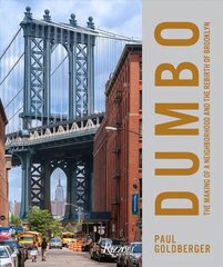 DUMBO: The Making of a New York Neighbourhood hind ja info | Kunstiraamatud | kaup24.ee