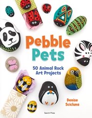 Pebble Pets: 50 Animal Rock Art Projects hind ja info | Tervislik eluviis ja toitumine | kaup24.ee