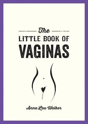 Little Book of Vaginas: Everything You Need to Know цена и информация | Eneseabiraamatud | kaup24.ee