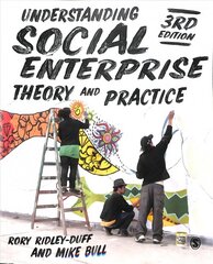 Understanding Social Enterprise: Theory and Practice 3rd Revised edition hind ja info | Majandusalased raamatud | kaup24.ee