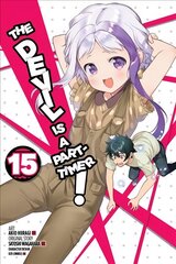 Devil is a Part-Timer!, Vol. 15 (manga) hind ja info | Fantaasia, müstika | kaup24.ee