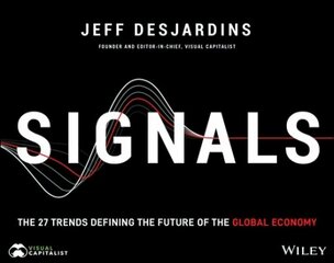 Signals - The 27 Trends Defining the Future of the Global Economy: The 27 Trends Defining the Future of the Global Economy цена и информация | Книги по экономике | kaup24.ee