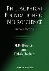 Philosophical Foundations of Neuroscience 2nd Edition hind ja info | Ühiskonnateemalised raamatud | kaup24.ee