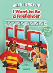 I Want to be a Firefighter цена и информация | Книги для малышей | kaup24.ee