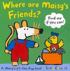 Where Are Maisy's Friends? hind ja info | Väikelaste raamatud | kaup24.ee