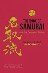 Book of Samurai: The Fundamental Teachings hind ja info | Ajalooraamatud | kaup24.ee