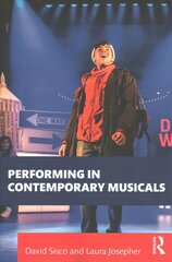 Performing in Contemporary Musicals hind ja info | Kunstiraamatud | kaup24.ee