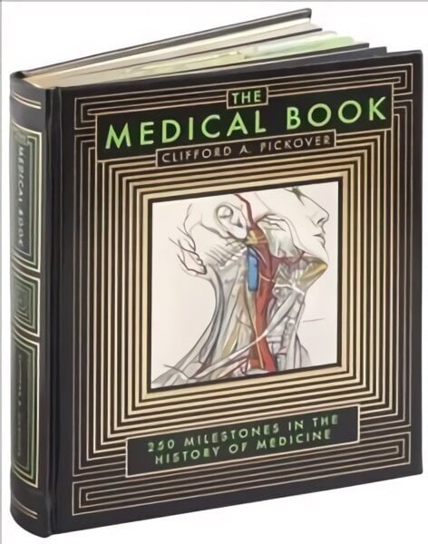 Medical Book: 250 Milestones in the History of Medicine hind ja info | Majandusalased raamatud | kaup24.ee