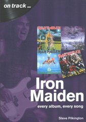 Iron Maiden Every Album, Every Song (On Track) цена и информация | Книги об искусстве | kaup24.ee