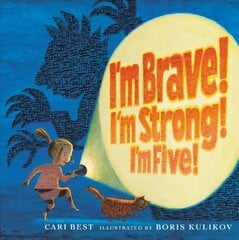 I'm Brave! I'm Strong! I'm Five! hind ja info | Noortekirjandus | kaup24.ee