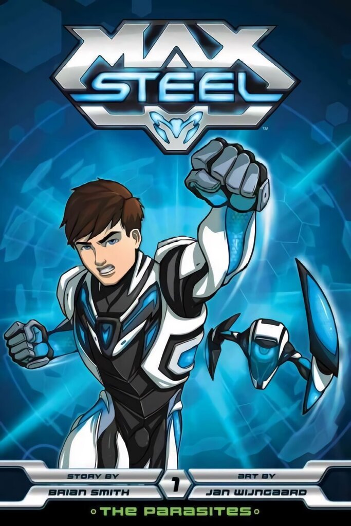 Max Steel: The Parasites, 01, The Parasites hind ja info | Fantaasia, müstika | kaup24.ee