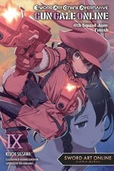 Sword Art Online Alternative Gun Gale Online, Vol. 9 light novel hind ja info | Fantaasia, müstika | kaup24.ee