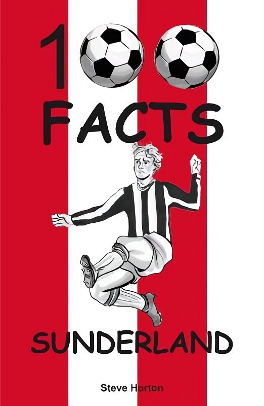 Sunderland - 100 Facts цена и информация | Noortekirjandus | kaup24.ee