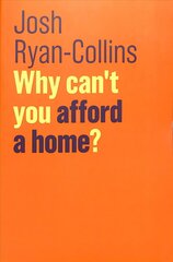 Why Can't You Afford a Home? hind ja info | Majandusalased raamatud | kaup24.ee