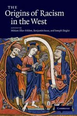 Origins of Racism in the West цена и информация | Исторические книги | kaup24.ee