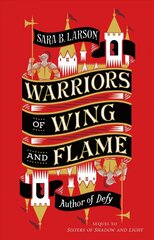 Warriors of Wing and Flame hind ja info | Noortekirjandus | kaup24.ee
