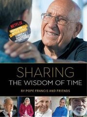 Sharing the Wisdom of Time цена и информация | Книги по фотографии | kaup24.ee