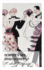 Flappers and Philosophers: The Collected Short Stories hind ja info | Fantaasia, müstika | kaup24.ee