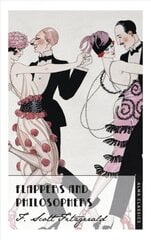 Flappers and Philosophers: The Collected Short Stories цена и информация | Фантастика, фэнтези | kaup24.ee