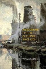 Economic History of Europe Since 1700 hind ja info | Majandusalased raamatud | kaup24.ee