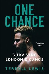 One Chance: Surviving London's Gangs hind ja info | Elulooraamatud, biograafiad, memuaarid | kaup24.ee