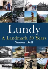 Lundy: A Landmark 50 Years hind ja info | Tervislik eluviis ja toitumine | kaup24.ee