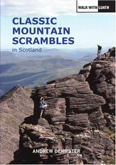 Classic Mountain Scrambles in Scotland 2nd New edition цена и информация | Книги о питании и здоровом образе жизни | kaup24.ee
