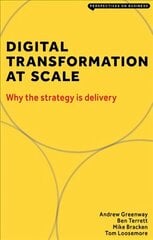 Digital Transformation at Scale: Why The Strategy is Delivery 2nd New edition цена и информация | Книги по экономике | kaup24.ee