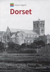Historic England: Dorset: Unique Images from the Archives of Historic England hind ja info | Tervislik eluviis ja toitumine | kaup24.ee