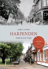 Harpenden Through Time UK ed. цена и информация | Книги о питании и здоровом образе жизни | kaup24.ee