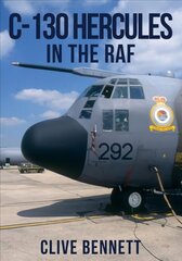 C-130 Hercules in the RAF цена и информация | Путеводители, путешествия | kaup24.ee