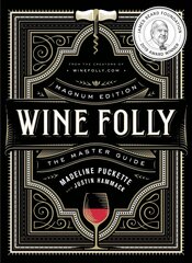 Wine Folly: Magnum Edition: The Master Guide hind ja info | Retseptiraamatud  | kaup24.ee