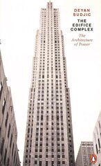 Edifice Complex: The architecture of power цена и информация | Книги по архитектуре | kaup24.ee